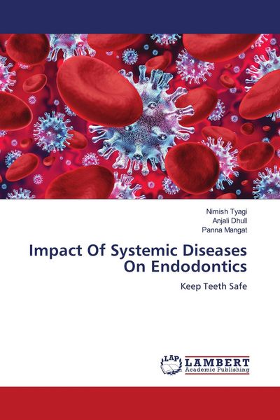 Produktbild: Impact Of Systemic Diseases On Endodontics