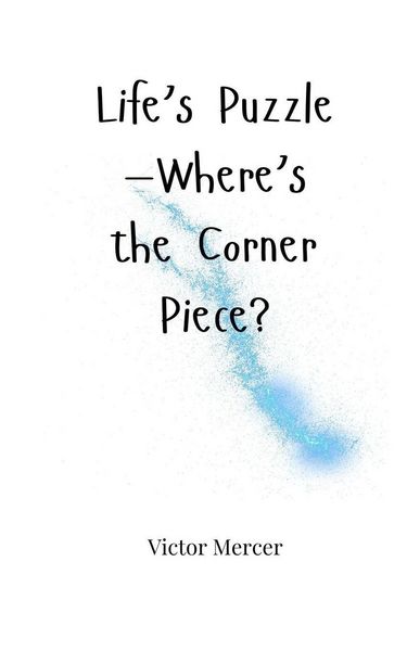 Produktbild: Life's Puzzle-Where's the Corner Piece?