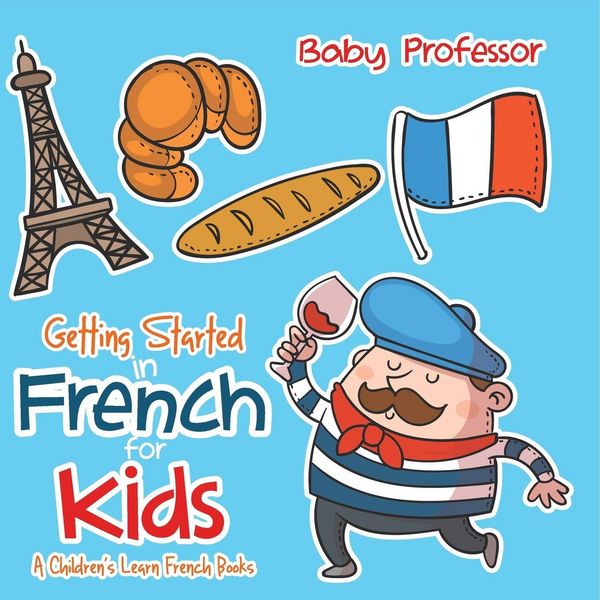 Produktbild: Getting Started in French for Kids | A Children's Learn French Books