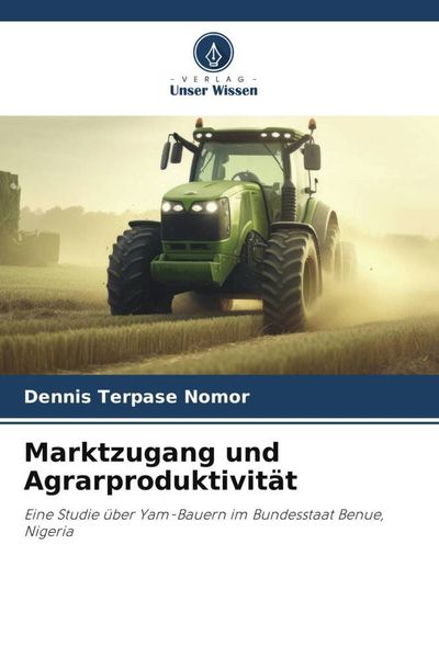 Produktbild: Marktzugang und Agrarproduktivit&auml;t