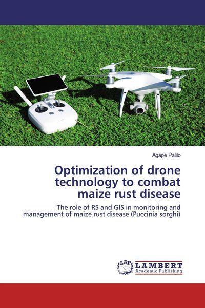 Produktbild: Optimization of drone technology to combat maize rust disease