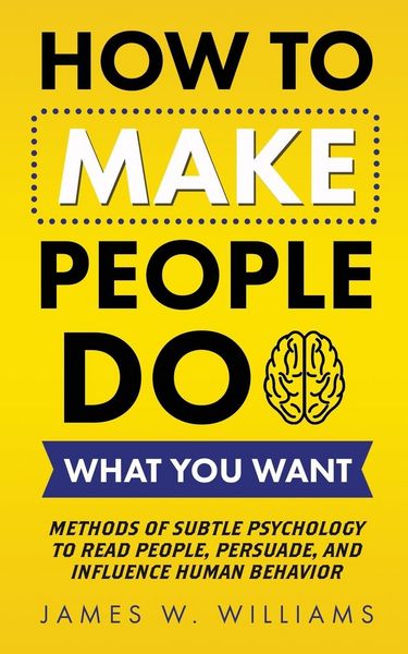 Produktbild: How to Make People Do What You Want