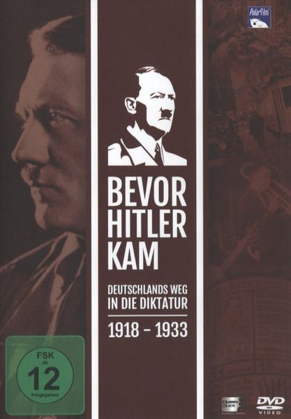 Produktbild: Bevor Hitler kam - Deutschlands Weg in die Diktatur 1918-1933