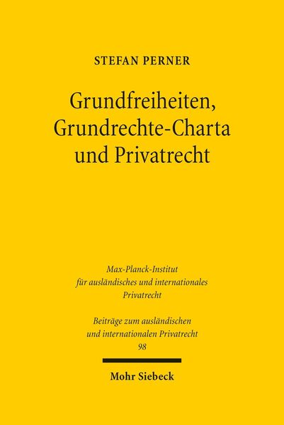 Produktbild: Grundfreiheiten, Grundrechte-Charta und Privatrecht