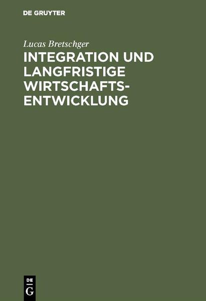 Produktbild: Integration und langfristige Wirtschaftsentwicklung