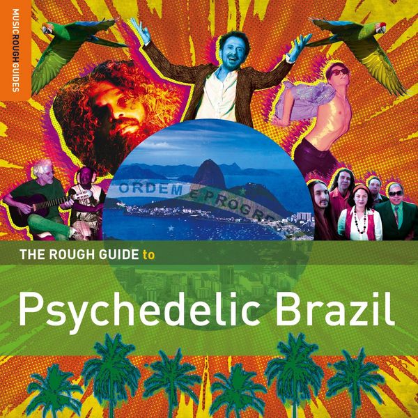 Produktbild: The Rough Guide To Psychedelic Brazil **2xCD Speci