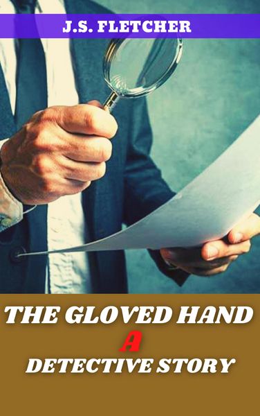 Produktbild: The Gloved Hand a Detective Story