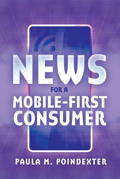 Produktbild: News for a Mobile-First Consumer
