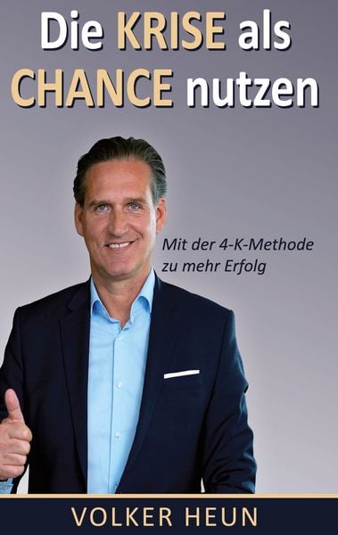 Produktbild: Die Krise als Chance nutzen