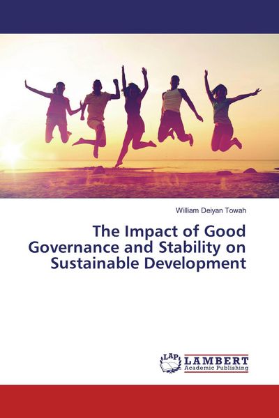 Produktbild: The Impact of Good Governance and Stability on Sustainable Development