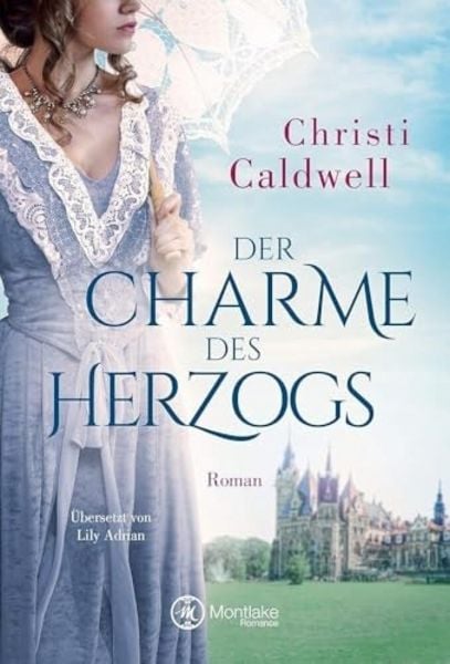 Der Charme des Herzogs, Taschenbuch von Christi Caldwell, Montlake Romance, 9782919805136