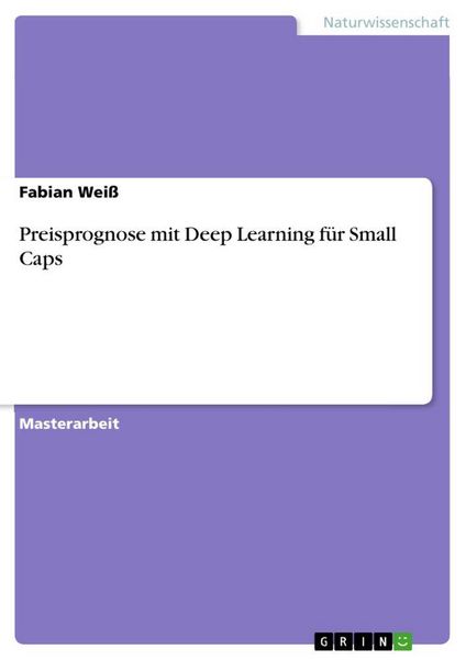 Produktbild: Preisprognose mit Deep Learning f&uuml;r Small Caps