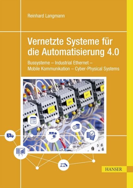 Produktbild: Vernetzte Systeme f&uuml;r die Automatisierung 4.0