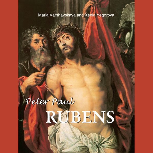 Peter Paul Rubens - Maria Varshavskaya , Xenia Yegorova, Audio, 9798899560811