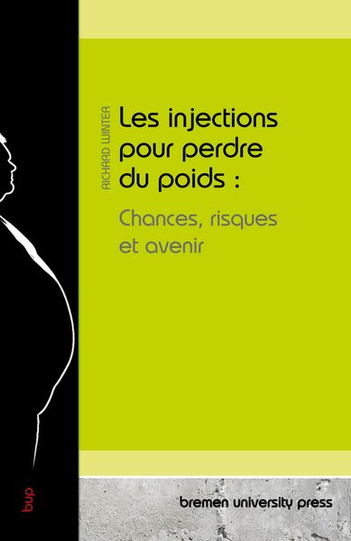 Produktbild: Les injections pour perdre du poids : Chances, risques et avenir