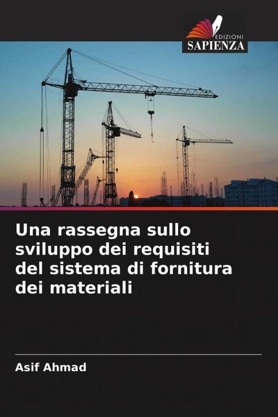 Produktbild: Una rassegna sullo sviluppo dei requisiti del sistema di fornitura dei materiali