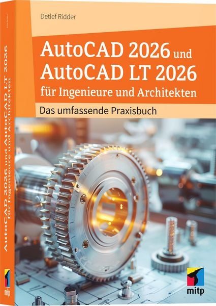 Produktbild: AutoCAD 2026 und AutoCAD LT 2026 f&uuml;r Ingenieure und Architekten
