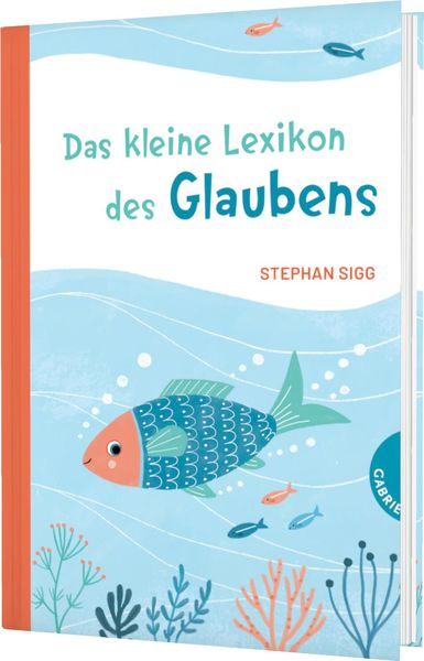 Produktbild: Das kleine Lexikon des Glaubens