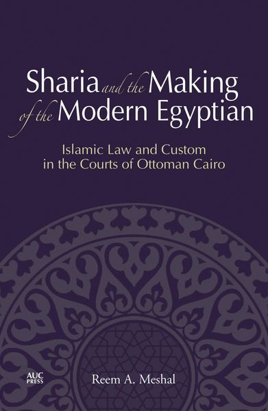 Produktbild: Sharia and the Making of the Modern Egyptian