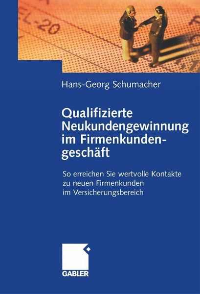 Produktbild: Qualifizierte Neukundengewinnung im Firmenkundengesch&auml;ft