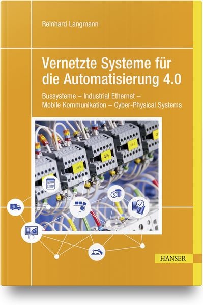 Produktbild: Vernetzte Systeme f&uuml;r die Automatisierung 4.0