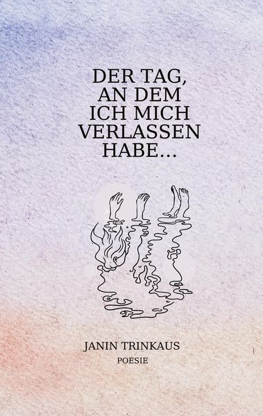 Produktbild: Der Tag, an dem ich mich verlassen habe