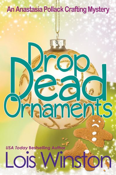 Produktbild: Drop Dead Ornaments (An Anastasia Pollack Crafting Mystery, #7)