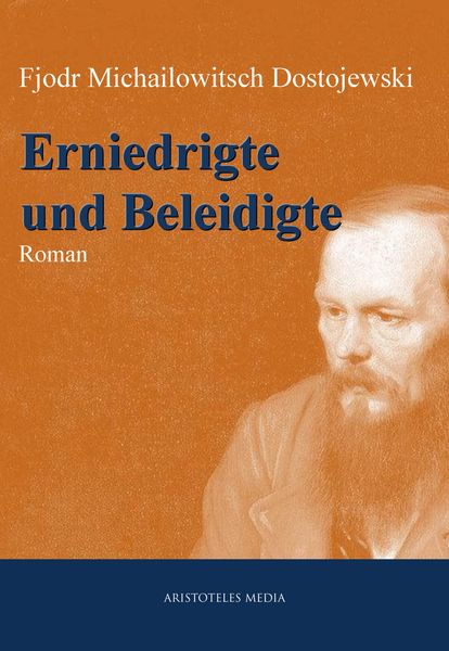 Produktbild: Erniedrigte und Beleidigte