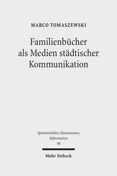 Produktbild: Familienb&uuml;cher als Medien st&auml;dtischer Kommunikation