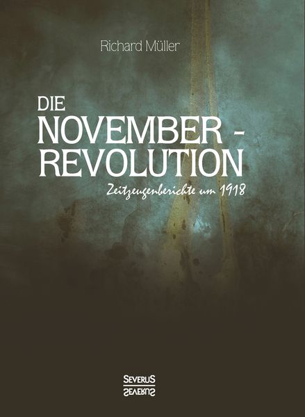 Produktbild: Die Novemberrevolution