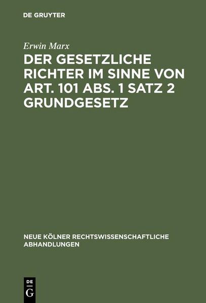 Produktbild: Der gesetzliche Richter im Sinne von Art. 101 Abs. 1 Satz 2 Grundgesetz
