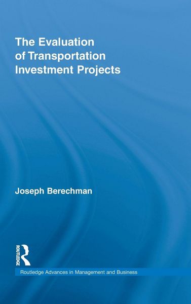 Produktbild: The Evaluation of Transportation Investment Projects