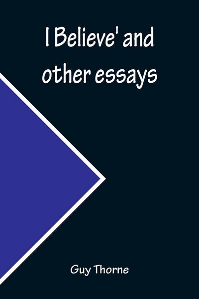 Produktbild: I Believe' and other essays