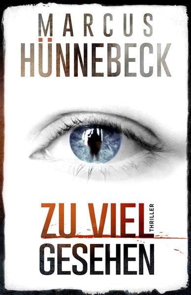 Zu viel gesehen, Taschenbuch von Marcus Hünnebeck, Belle Époque, 978-3-96357-256-2