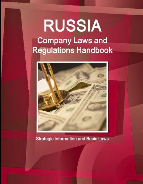 Produktbild: Russia Company Laws and Regulations Handbook - Strategic Information and Basic Laws