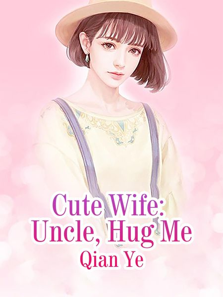 Produktbild: Cute Wife: Uncle, Hug Me