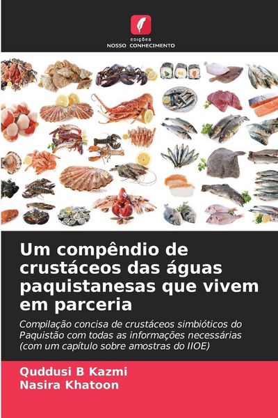 Produktbild: Um comp&ecirc;ndio de crust&aacute;ceos das &aacute;guas paquistanesas que vivem em parceria