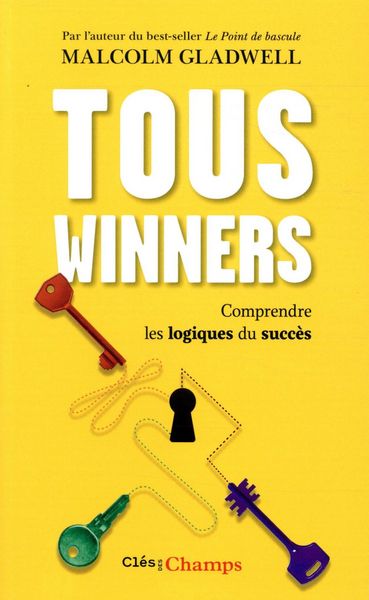 Produktbild: Tous winners ! : comprendre les logiques du succ&egrave;s