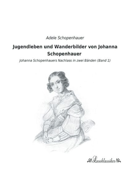 Produktbild: Jugendleben und Wanderbilder von Johanna Schopenhauer