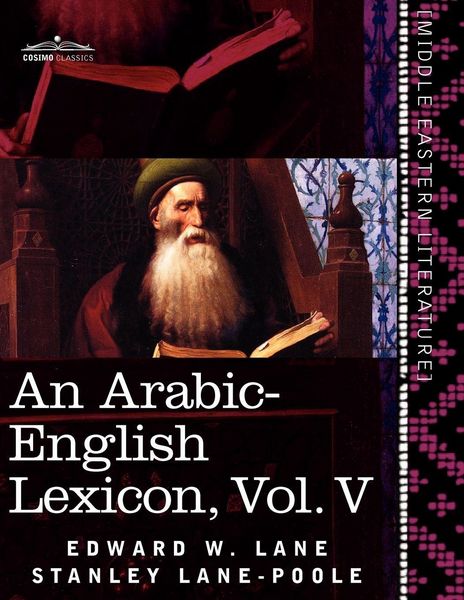 Produktbild: An Arabic-English Lexicon (in Eight Volumes), Vol. V