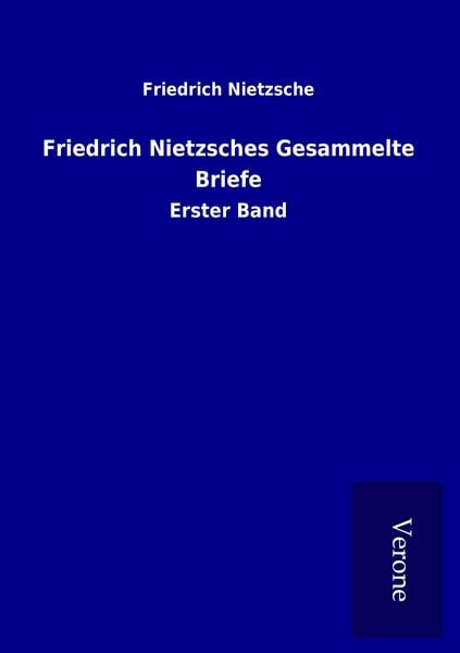 Produktbild: Friedrich Nietzsches Gesammelte Briefe