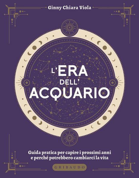 Produktbild: L' era dell'Acquario. Guida pratica per capire i prossimi anni e perch&eacute; potrebbero cambiarci la vita