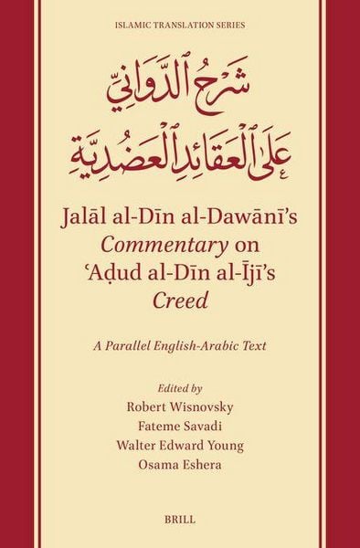 Produktbild: Jalāl Al-Dīn Al-Dawānī's Commentary on ʿaḍud Al-Dīn Al-Ījī's Creed