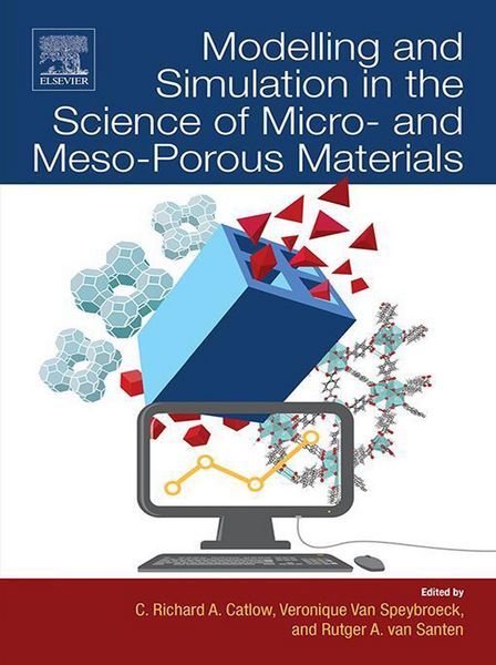 Produktbild: Modelling and Simulation in the Science of Micro- and Meso-Porous Materials