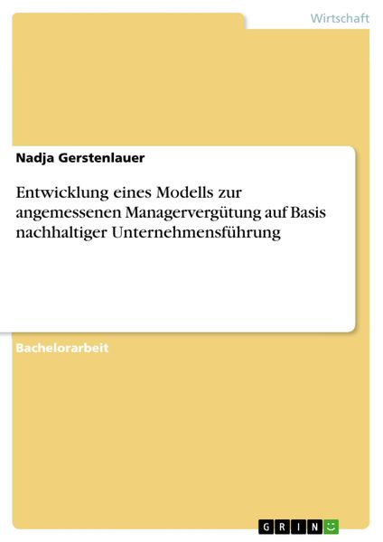 Produktbild: Entwicklung eines Modells zur angemessenen Managerverg&uuml;tung auf Basis nachhaltiger Unternehmensf&uuml;hrung