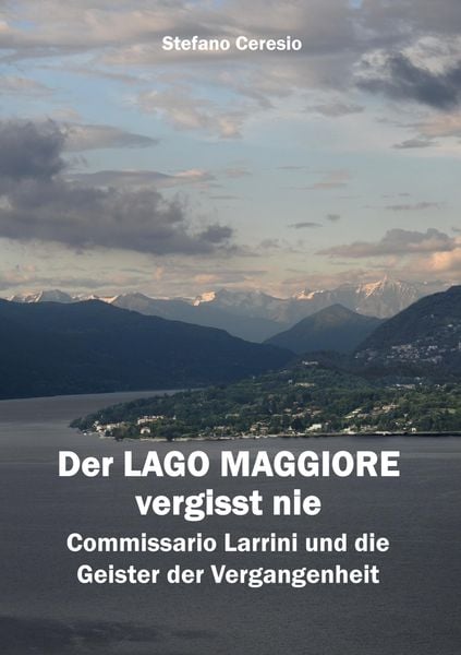Produktbild: Der Lago Maggiore vergisst nie