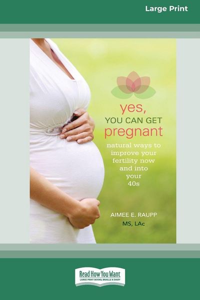 Produktbild: Yes, You Can Get Pregnant