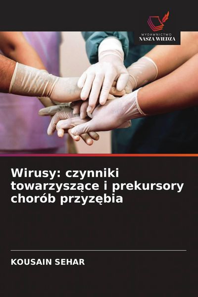 Produktbild: Wirusy: czynniki towarzysz&iquest;ce i prekursory chor&oacute;b przyz&iquest;bia