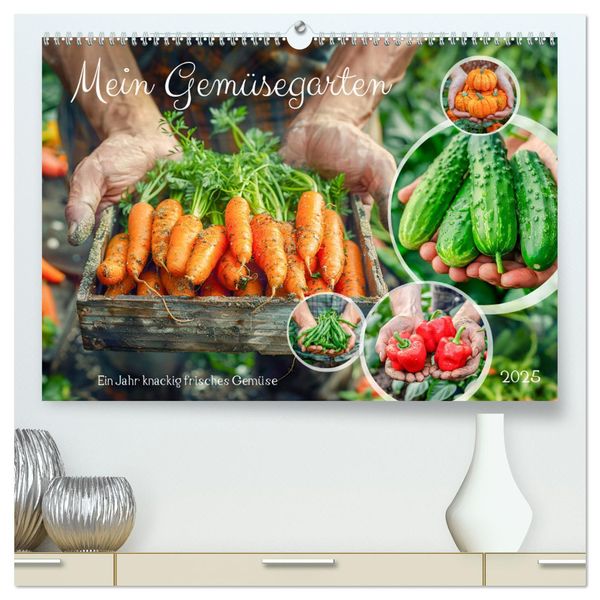 Mein Gemüsegarten - Ein Jahr knackig frisches Gemüse (hochwertiger Premium Wandkalender 2025 DIN A2 quer), Kunstdruck in