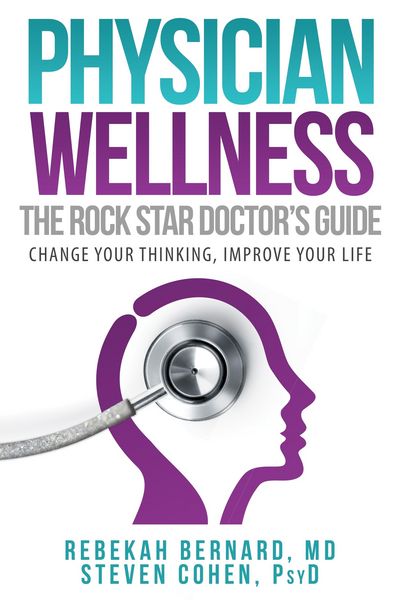 Produktbild: Physician Wellness: The Rock Star Doctor's Guide